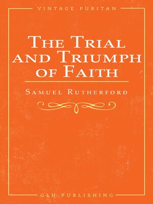 cover image of The Trial and Triumph of Faith